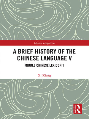 cover image of A Brief History of the Chinese Language V